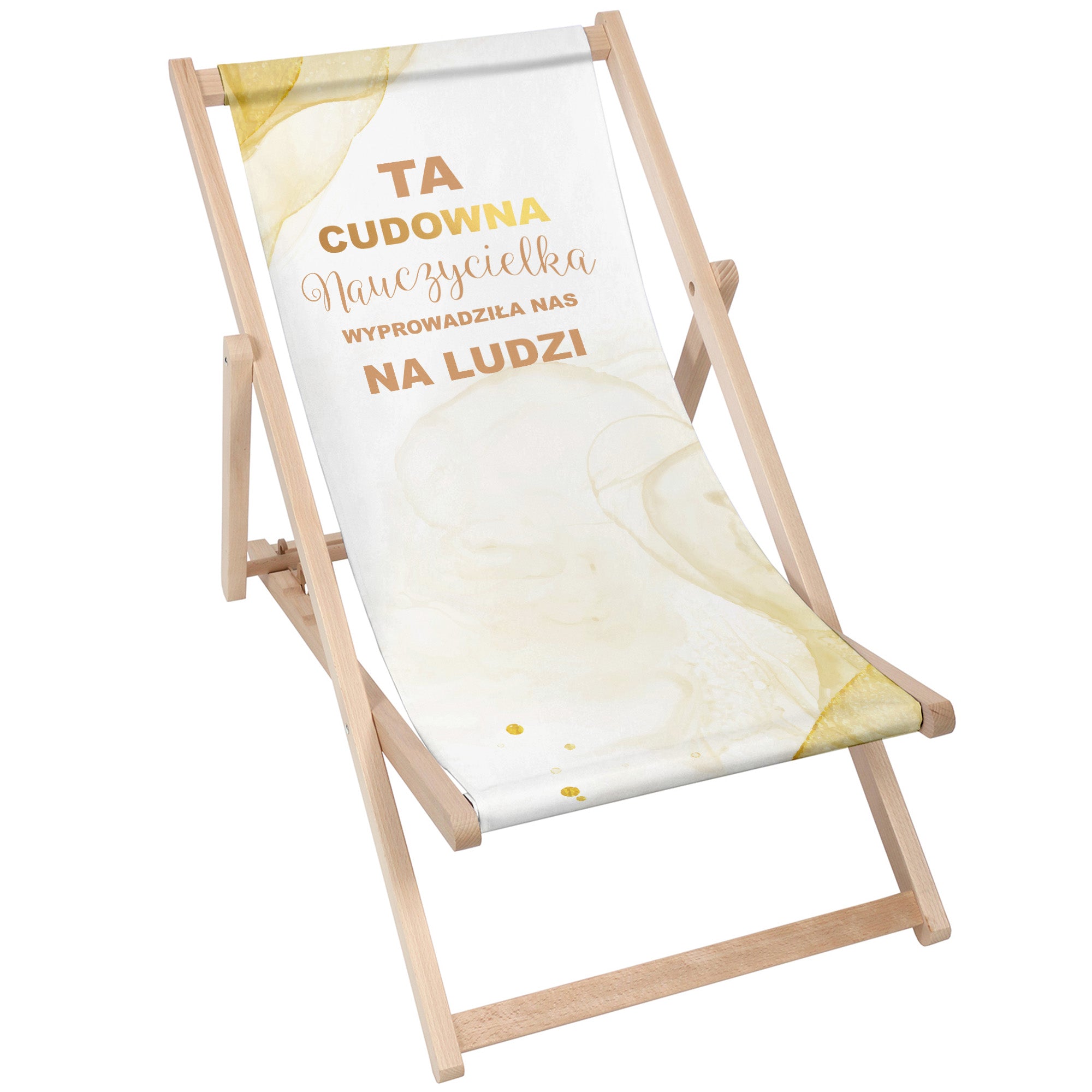Leżak drewniany Ta nauczycielka wyprowadzi nas na ludzi