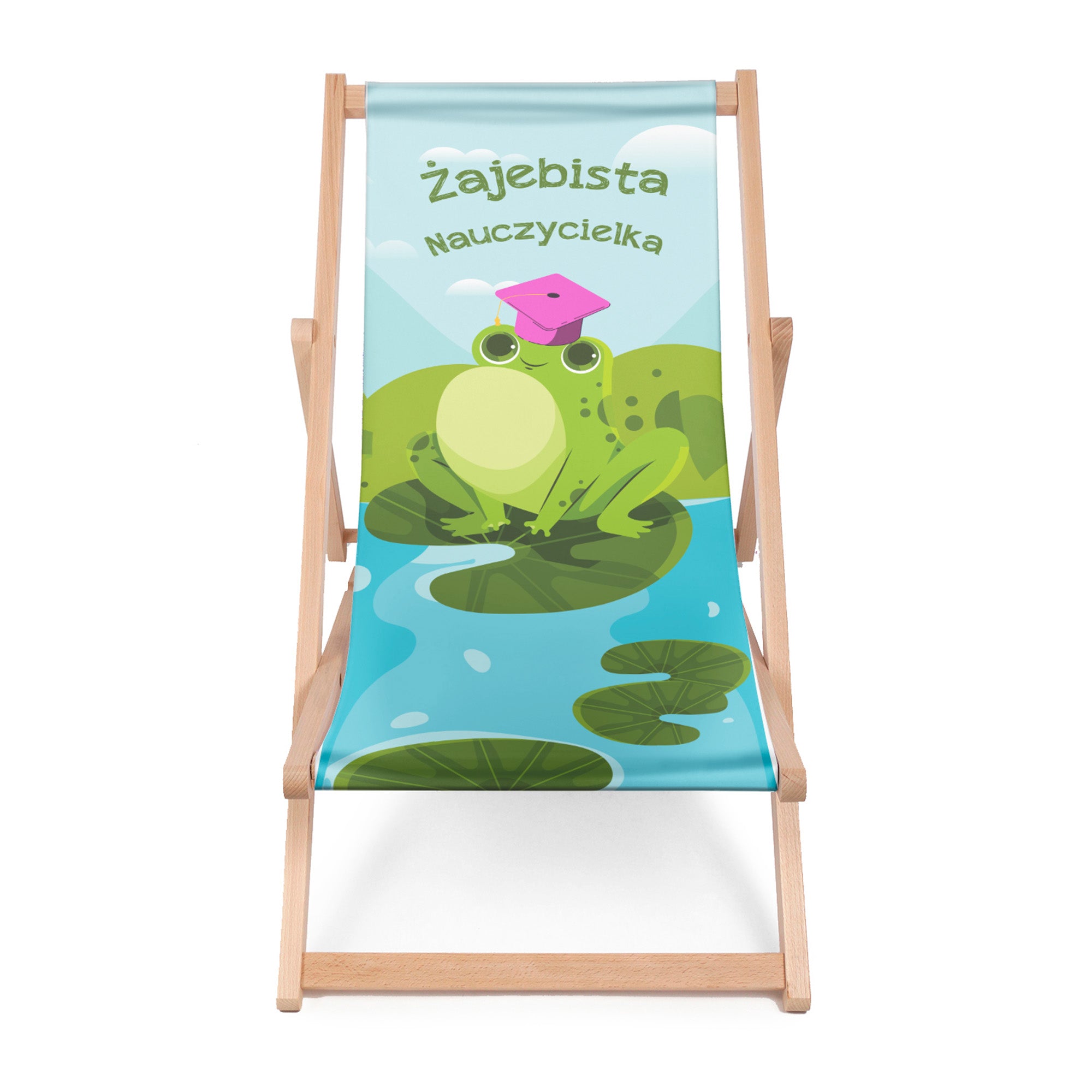 Leżak drewniany Żajebista Nauczycielka