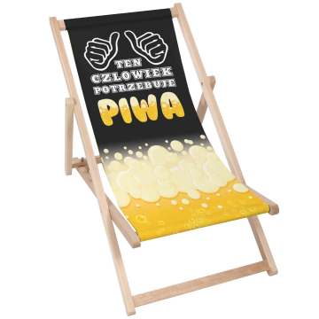Leżak drewniany Ten Człowiek Potrzebuje Piwa